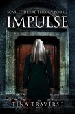 Scarlet Desire: Impulse (eBook, ePUB)