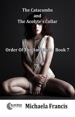 Cover The Catacombs And The Acolyte's Collar (Order Of The Amethyst Book 7) (eBook, ePUB)
