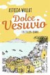 Dolce Vesuvio - Bild 1