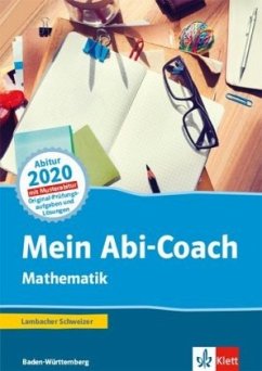Mein Abi-Coach Mathematik 2020. Ausgabe Baden-Württemberg