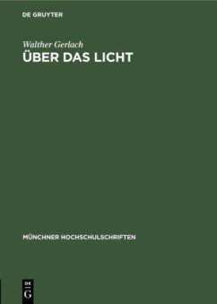 Über das Licht - Gerlach, Walther