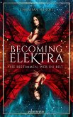 Becoming Elektra