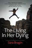 The Living In Her Dying (eBook, ePUB)