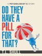 Do They Have a Pill for That? (eBook,... - Bild 1