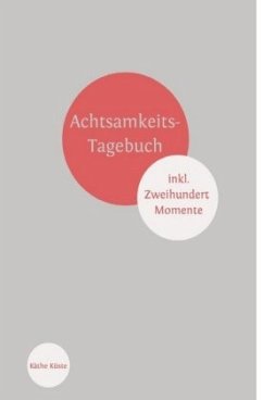 Achtsamkeit / Achtsamkeitstagebuch - Küste, Käthe