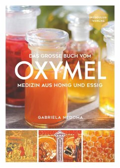 Das große Buch vom OXYMEL - Nedoma, Gabriela