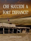 Che succede a Fort Defiance? (eBook, ePUB)