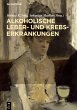Alkoholische Leber- und... - Bild 1