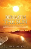 Beneath The Sun (eBook, ePUB) Beneath The Sun (eBook, ePUB)