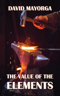 The Value of the Elements (eBook, ePUB) - Mayorga, David