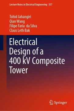 Electrical Design of a 400 kV Composite Tower - Jahangiri, Tohid;Wang, Qian;da Silva, Filipe Faria