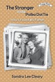 The Stranger in the Polka Dot Tie (eBook, ePUB)