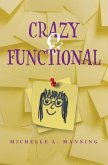 Crazy & Functional (eBook, ePUB)