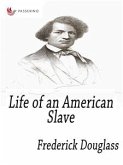 Life of an American Slave (eBook, ePUB)