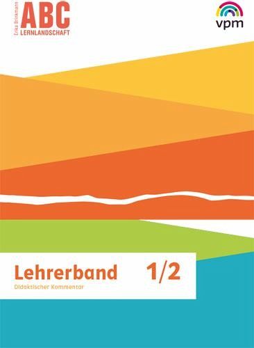 ABC-Lernlandschaft 1/2. Lehrermaterial Klasse 1/2 ABC-Lernlandschaft 1/2. Lehrermaterial Klasse 1/2