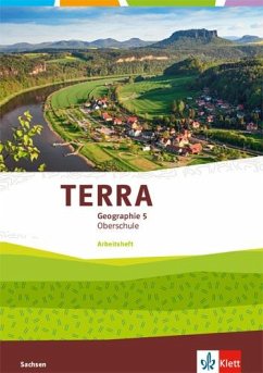 TERRA Geographie 5. Ausgabe Sachsen Oberschule. Schülerarbeitsheft Klasse 5