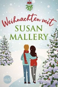 Weihnachten mit Susan Mallery - Mallery, Susan