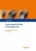 Aushangpflichtige Arbeitsgesetze (ArbG) im öffentlichen Dienst