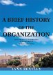 A Brief History of the Organization,... - Bild 1
