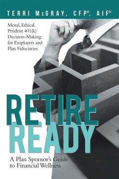 Retire Ready (eBook, ePUB) - McGray CFP® AIF®, Terri