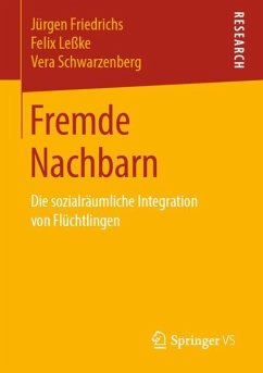 Fremde Nachbarn - Friedrichs, Jürgen;Leßke, Felix;Schwarzenberg, Vera