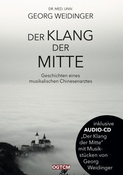 Der Klang der Mitte - Weidinger, Georg