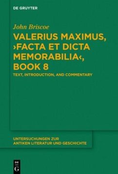 Valerius Maximus, 'Facta et dicta memorabilia', Book 8 - Briscoe, John