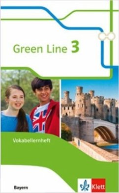 Green Line 3. Ausgabe Bayern. Vokabellernheft 7. Klasse