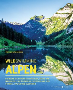 Wild Swimming Alpen - Hansjörg, Ransmayr