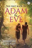 The First Book of Adam and Eve (eBook, ePUB)