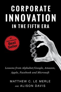 Corporate Innovation in the Fifth Era - Le Merle, Matthew C; Davis, Alison