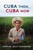 Cuba Then, Cuba Now (eBook, ePUB)