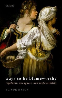 Ways to Be Blameworthy - Mason, Elinor