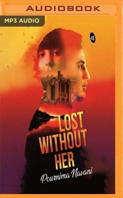 Lost Without Her - Navani, Pournima