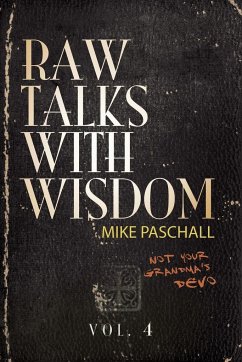 Raw Talks With Wisdom - Paschall, Michael Dean