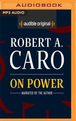 On Power: Reflections from Fifty Years of Studying How Government Works - Caro, Robert A.