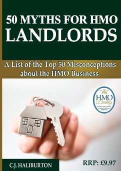 50 Myths for HMO Landlords - Haliburton, C. J.