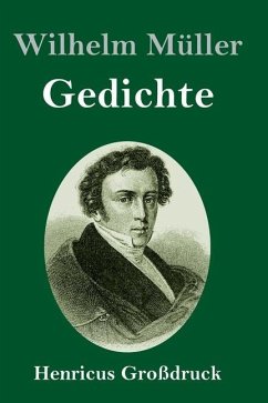 Gedichte (Großdruck) - Müller, Wilhelm