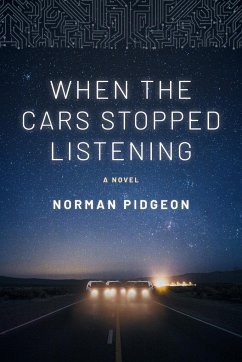 When The Cars Stopped Listening - Pidgeon, Norman R