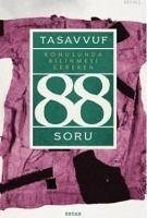Cover Tasavvuf Konusunda Bilinmesi Gereken 88 Soru