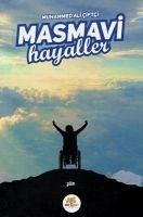 Masmavi Hayaller - Ali ciftci, Muhammed