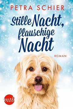Stille Nacht, flauschige Nacht / Der Weihnachtshund Bd.4 (eBook, ePUB) - Schier, Petra