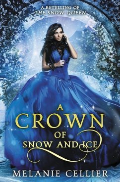 A Crown of Snow and Ice - Cellier, Melanie