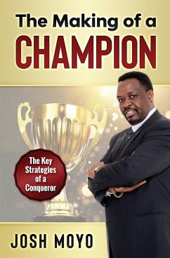 The Making of a Champion - Moyo, Josh