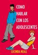 Como Hablar con los Adolescentes - Bild 1