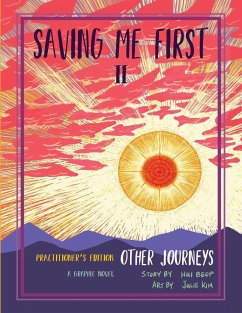 Saving Me First 2: Other Journeys, Practitioner's Edition - Beop, Hui