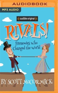 Rivals! Frenemies Who Changed the World - Mccormick, Scott