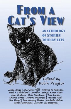 From a Cat's View - Robinson, Wilfred R.; Litherland, Neal F.