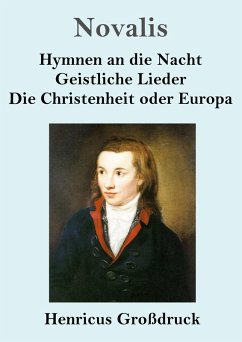 Cover Hymnen an die Nacht / Geistliche Lieder / Die Christenheit oder Europa (Großdruck)