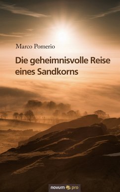 Die geheimnisvolle Reise eines Sandkorns (eBook, ePUB) - Pomerio, Marco